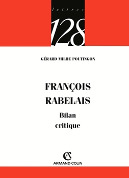 Paperback François Rabelais - Bilan critique: Bilan critique [French] Book