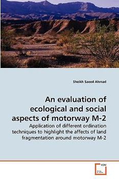 Paperback An evaluation of ecological and social aspects of motorway M-2 Book