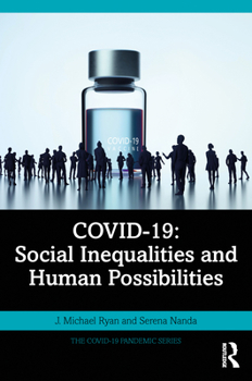 Hardcover Covid-19: Social Inequalities and Human Possibilities Book