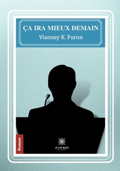 Paperback Ça ira mieux demain [French] Book
