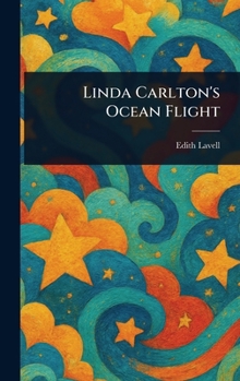 Hardcover Linda Carlton's Ocean Flight Book