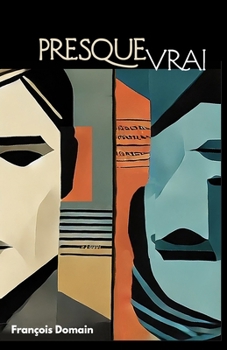 Paperback Presque Vrai [French] Book