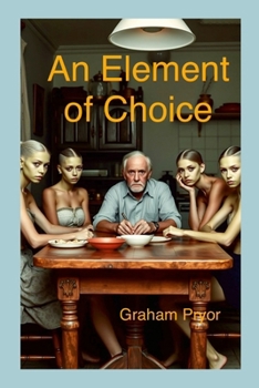 Paperback An Element Of Choice: Four tales of implausible deception Book