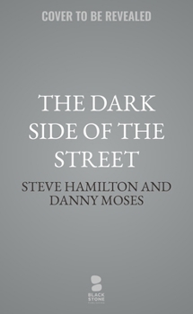 The Dark Side of the Street: A Novel