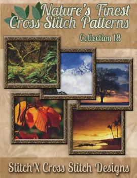 Paperback Nature's Finest Cross Stitch Pattern Collection No. 18 Book