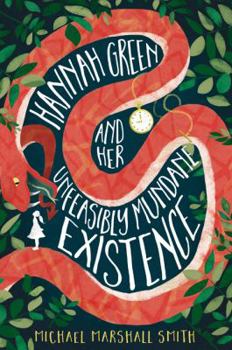 Paperback Hannah Green and Her Unfeasibly Mundane Existence Book
