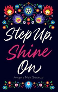 Step Up, Shine On