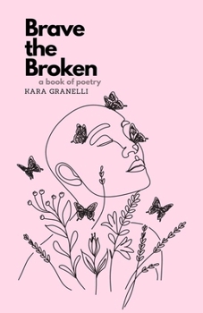 Paperback Brave the Broken: A book of poetry Book