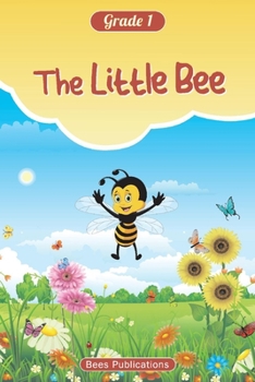 Paperback The Little Bee: Grade 1volume 1 Book