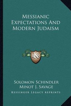 Paperback Messianic Expectations and Modern Judaism Book