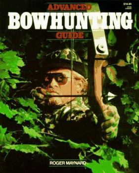 Paperback Advanced Bowhunting Guide Book
