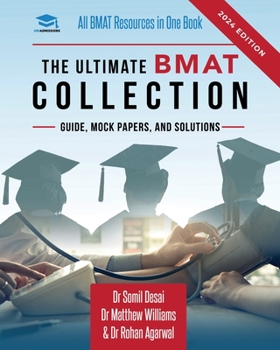 Paperback The Ultimate BMAT Collection: 5 Books In One, Over 2500 Practice Questions & Solutions, Includes 8 Mock Papers, Detailed Essay Plans, BioMedical Adm Book