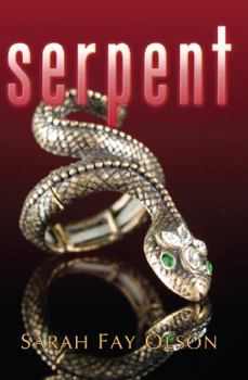 Serpent - Book #2 of the Asterian Trilogy