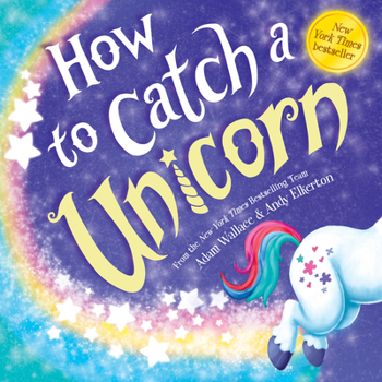 Hardcover How to Catch a Unicorn Book
