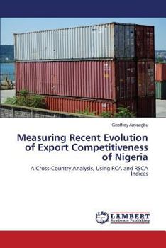 Paperback Measuring Recent Evolution of Export Competitiveness of Nigeria Book