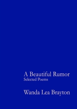 Paperback A Beautiful Rumor - Selected Poems Book