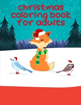 Paperback Christmas Coloring Book For Adults: Cute pictures with animal touch and feel book for Early Learning Book