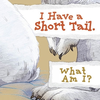 Paperback I Have a Short Tail. What Am I?: English Edition Book