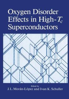 Paperback Oxygen Disorder Effects in High-Tc Superconductors Book