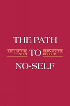 Paperback The Path to No-Self Book