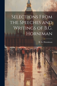 Paperback Selections From the Speeches and Writings of B.G. Horniman Book