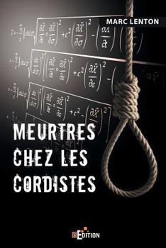 Paperback Meurtres chez les Cordistes [French] Book