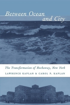 Between Ocean and City (Columbia History of Urban Life)