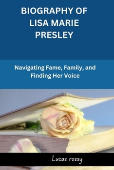 BIOGRAPHY OF LISA MARIE PRESLEY: Navigating Fame, Family, and Finding Her Voice