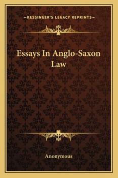 Paperback Essays In Anglo-Saxon Law Book