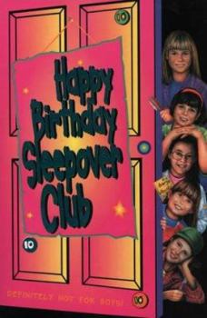 Happy Birthday Sleepover Club - Book #10 of the Sleepover Club