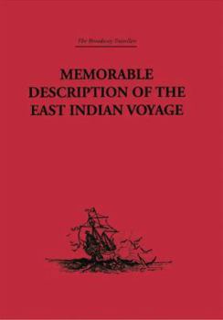 Paperback Memorable Description of the East Indian Voyage: 1618-25 Book