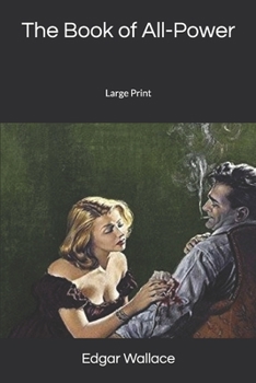 The Book of All-Power: Large Print