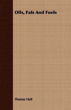 Paperback Oils, Fats and Fuels Book