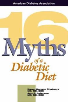 Paperback 16 Myths of a Diabetic Diet Book