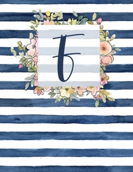 F: Letter F Monogram Initial Notebook | 8.5" x 11" - 100 pages, Dot Bullet Grid Pages| Watercolor Floral Notebook
