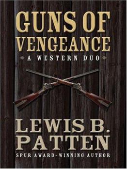 Hardcover Guns of Vengeance: A Western Duo [Large Print] Book