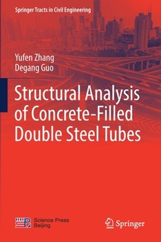 Paperback Structural Analysis of Concrete-Filled Double Steel Tubes Book