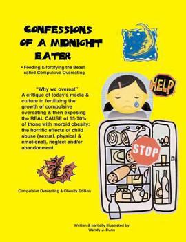 Paperback Confessions of a Midnight Eater: Feeding & Fortifying the Beast called Compulsive Overeating Book