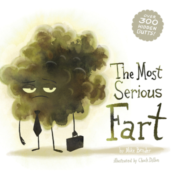 Hardcover The Most Serious Fart Book