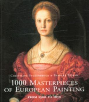 Paperback 1000 Masterpieces of European Painting: From 1300 to 1850 Book