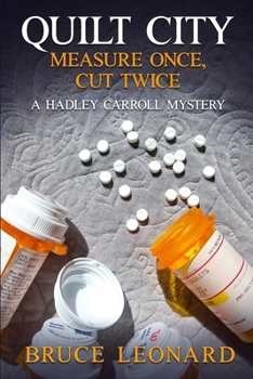 Paperback Quilt City: Measure Once, Cut Twice: A Hadley Carroll Mystery Book