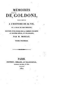 Paperback Mémoires de Goldoni - Tome I [French] Book