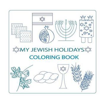 Paperback My Jewish Holidays Coloring Book