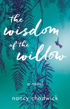Paperback The Wisdom of the Willow Book