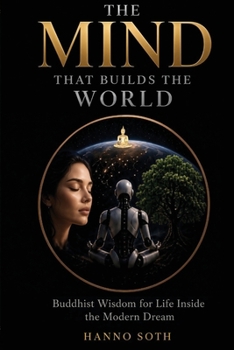 Paperback The Mind That Builds the World Book