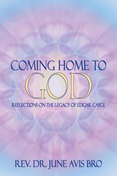 Paperback Coming Home to God: Reflections on the Legacy of Edgar Cayce Book