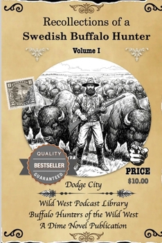 Paperback The Recollections of a Swedish Buffalo Hunter Book