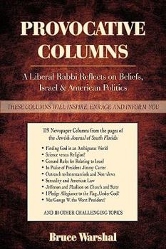 Paperback Provocative Columns: A Liberal Rabbi Reflects on Beliefs, Israel & American Politics Book