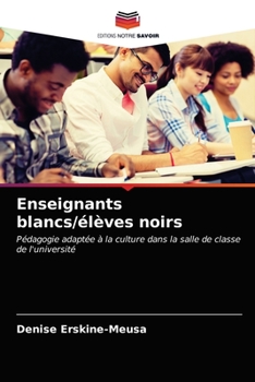 Paperback Enseignants blancs/élèves noirs [French] Book