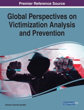 Paperback Global Perspectives on Victimization Analysis and Prevention Book